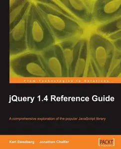 jQuery 1.4 Reference Guide (Repost)