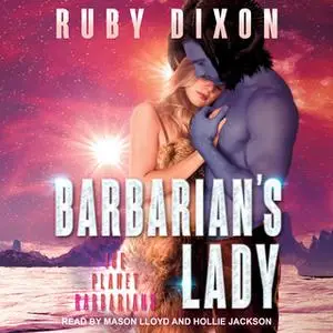 «Barbarian’s Lady» by Ruby Dixon