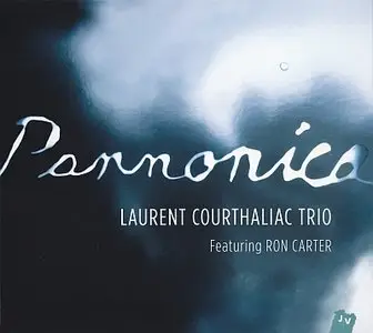 Laurent Courthaliac Trio - Pannonica (2013) {Jazz Village}