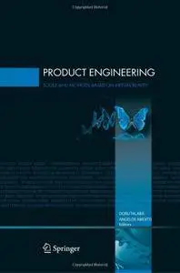 Product Engineering: Tools and Methods Based on Virtual Reality