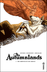 The Autumnlands - Tome 1 - De Griffes et de Crocs
