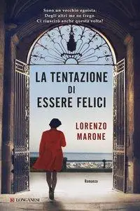 Lorenzo Marone - La tentazione di essere felici (Repost)