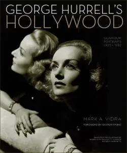 George Hurrell's Hollywood: Glamour Portraits 1925–1992