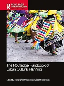 The Routledge Handbook of Urban Cultural Planning