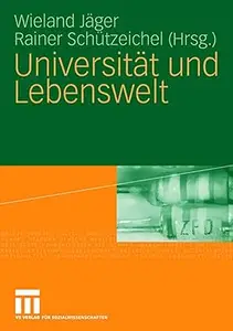 Universität und Lebenswelt: Festschrift für Heinz Abels (Repost)