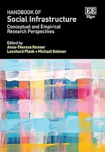 Handbook of Social Infrastructure: Conceptual and Empirical Research Perspectives