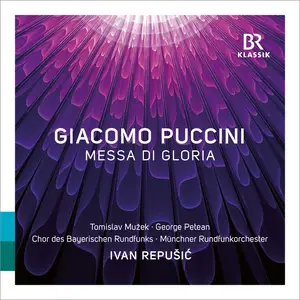 Bavarian Radio Chorus - Puccini- Messa di gloria, SC 6 (2024) [Official Digital Download]