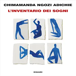 «L'inventario dei sogni» by Chimamanda Ngozi Adichie