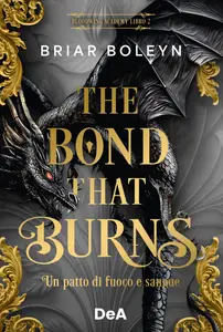 Briar Boleyn - The bond that burns. Un patto di fuoco e sangue