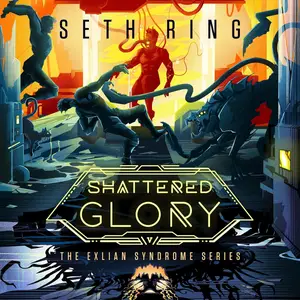 Shattered Glory: A Fantasy LitRPG Adventure