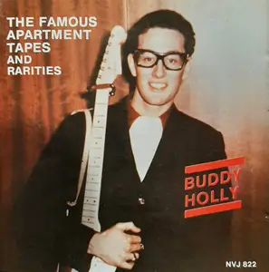 Buddy Holly - The Famous Apartment Tapes And Rarities (1995/1999)