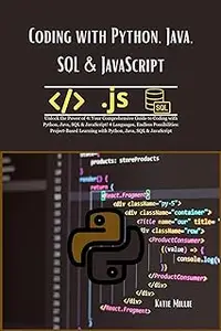 Coding with Python, Java, SQL & JavaScript: Unlock the Power of 4