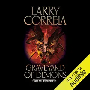 Graveyard of Demons: Saga of the Forgotten Warrior