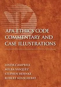 APA Ethics Code Commentary and Case Illustrations