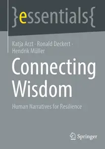 Connecting Wisdom: Human Narratives for Resilience