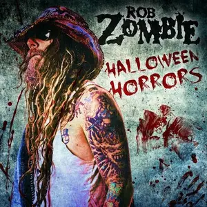 Rob Zombie - Halloween Horrors (2024)