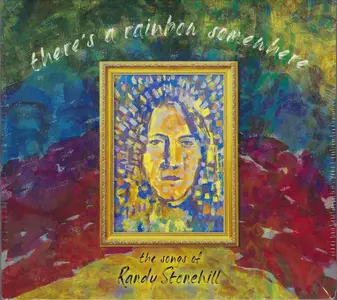 VA - There's A Rainbow Somewhere (The Songs Of Randy Stonehill) (2022)