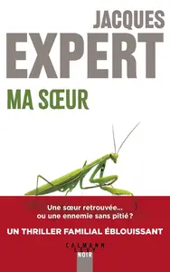 Jacques Expert, "Ma sœur"