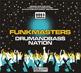 Funkmasters - Drumandbass Nation (2008)