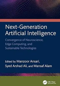 Next-Generation Artificial Intelligence: Convergence of Neuroscience, Edge Computing, and Sustainable Technologies
