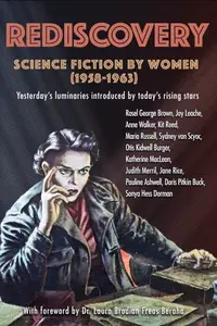 Rediscovery: Science Fiction by Women (1958-1963)