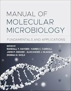 Manual of Molecular Microbiology