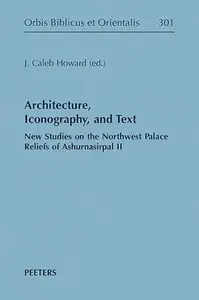 Architecture, Iconography, and Text