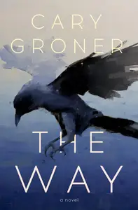 The Way: A Novel