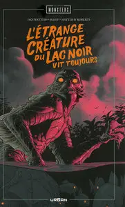 L'Étrange Créature Du Lac Noir Vit Toujours