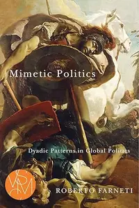 Mimetic Politics: Dyadic Patterns in Global Politics