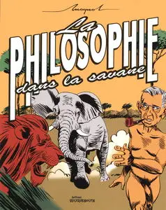 La philosophie dans la savane - One shot