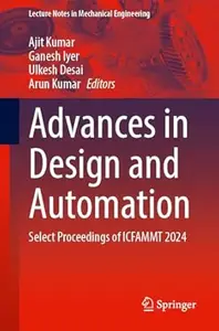Advances in Design and Automation: Select Proceedings of ICFAMMT 2024