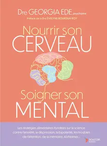 Georgia Ede, "Nourrir son cerveau, soigner son mental"