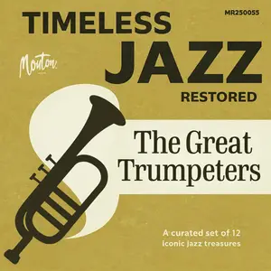 VA - Timeless Jazz Restored: The Great Trumpeters (2025) [Official Digital Download 24/96]