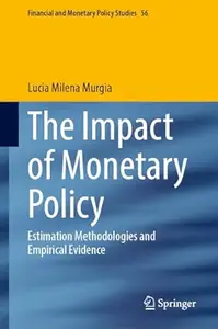 The Impact of Monetary Policy