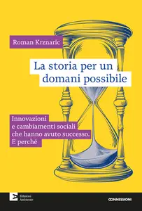 La storia per un domani possibile - Roman Krznaric
