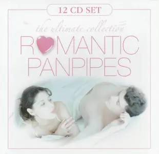 VA - Romantic Panpipes (The Ultimate Collection) (2004)