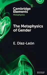 The Metaphysics of Gender