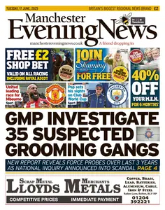 Manchester Evening News - 17 June 2025