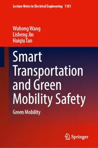 Smart Transportation and Green Mobility Safety: Green Mobility