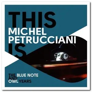 Michel Petrucciani - This Is Michel Petrucciani: The Blue Note And Owl Years [2CD Set] (2014)