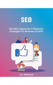 The SEO Copywriter's Playbook: Strategies for Business Growth