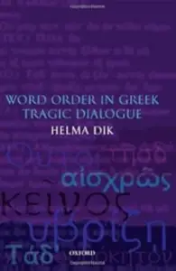 Word Order in Greek Tragic Dialogue