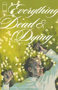 Everything Dead &amp; Dying 002