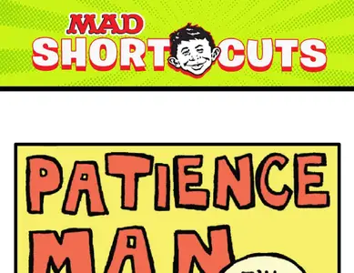 MAD Short Cuts-Patience Man 2025 digital-mobile Son of Ultron