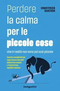 Ernstfried Hanisch - Perdere la calma per le piccole cose