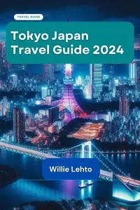 Tokyo Japan Travel Guide 2024