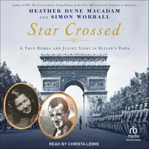 Star-Crossed: A Romeo and Juliet Story in Hitler's Paris
