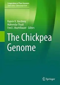 The Chickpea Genome (Compendium of Plant Genomes) [Repost]