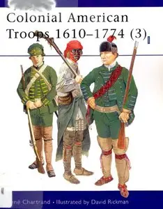 Colonial American Troops 1610-1774 (3)